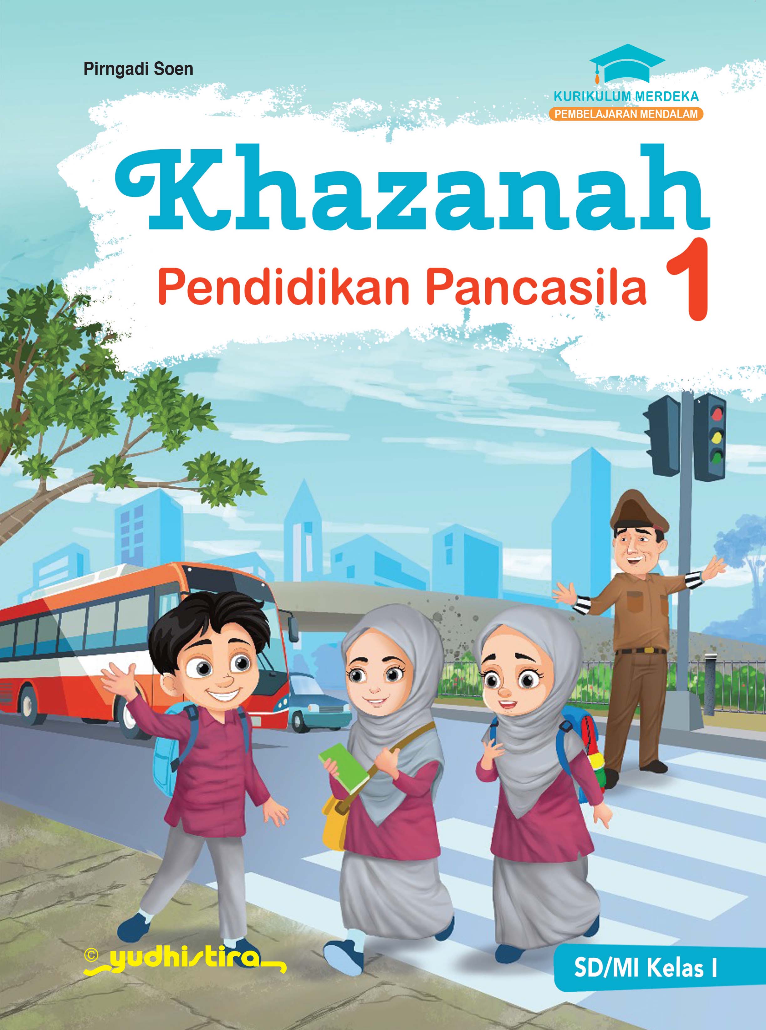 Khazanah Pendidikan Pancasila 1 SD/MI