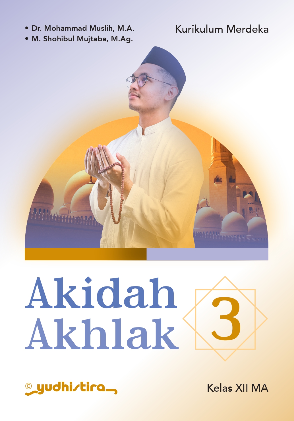 Akidah Akhlak 3 MA