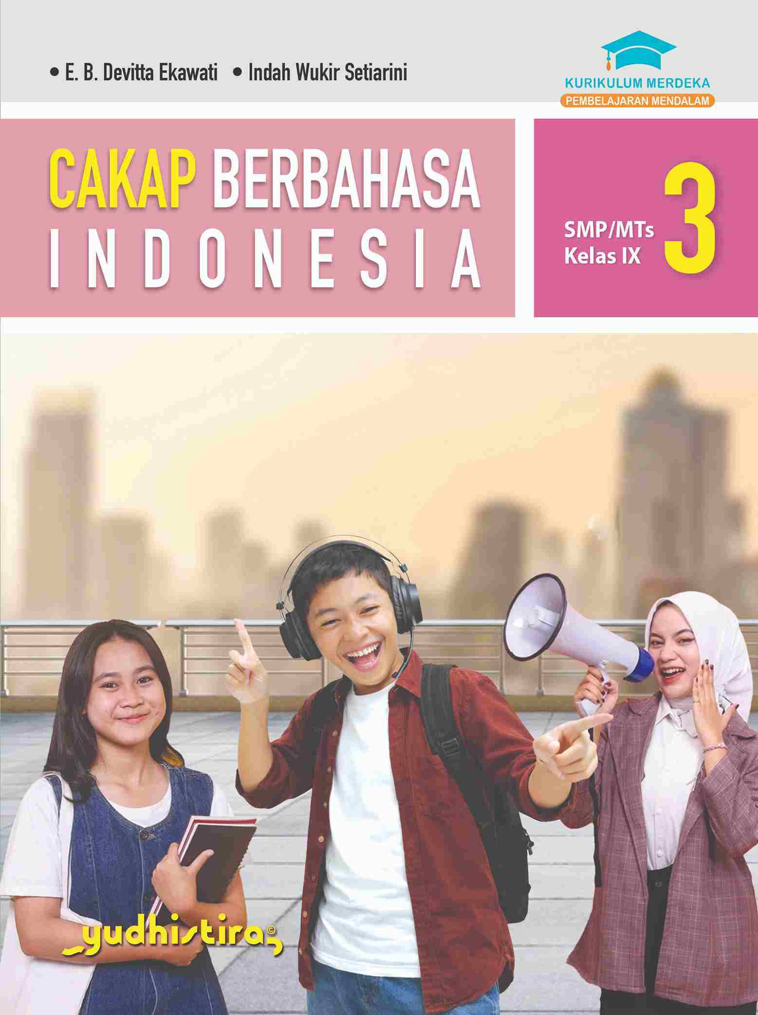 Cakap Berbahasa Indonesia Kelas IX SMP/MTs