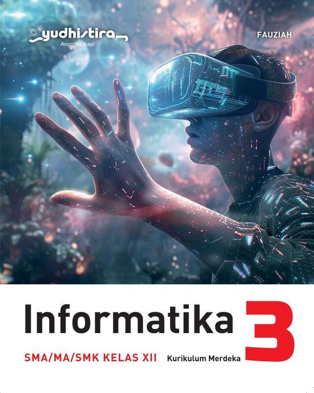 Informatika 3 Kelas XII SMA/MA/SMK Kur. Merdeka