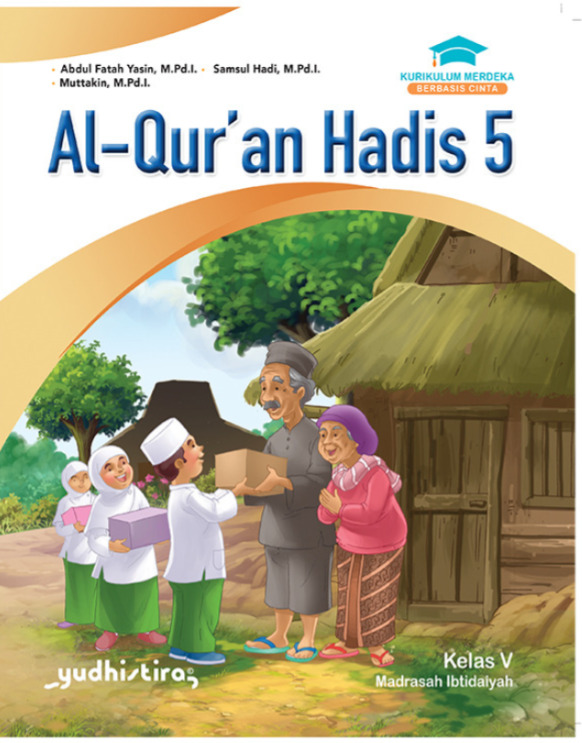 Al-Qur’an Hadis 5  Kelas V MI