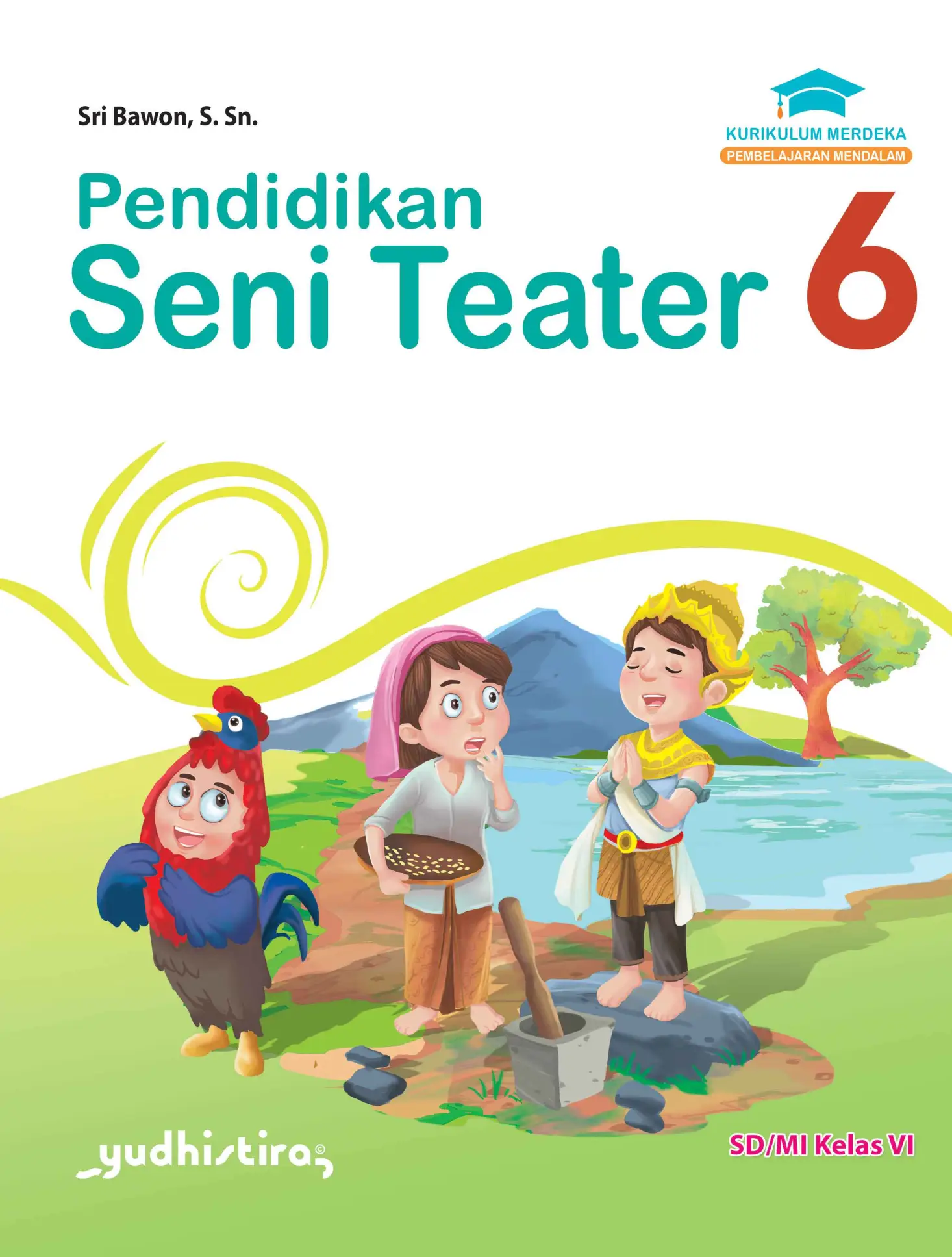 Pendidikan Seni Teater 6 SD
