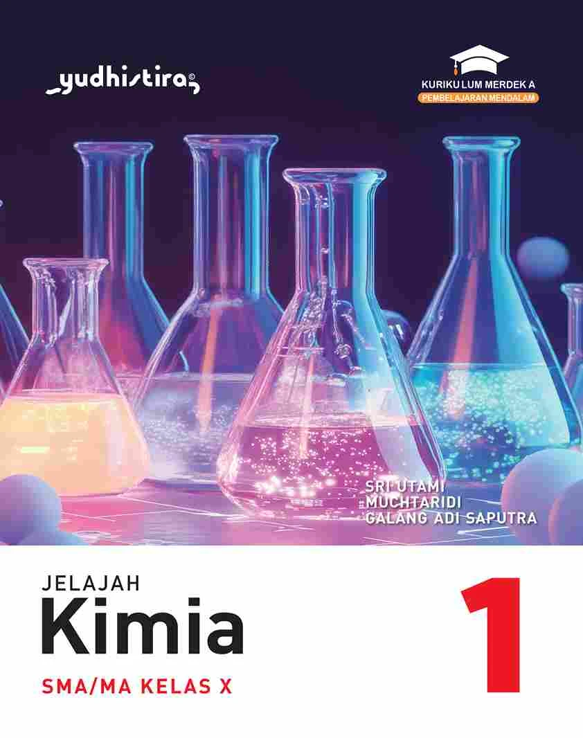 Jelajah Kimia Kelas X SMA/MA Kur. Merdeka