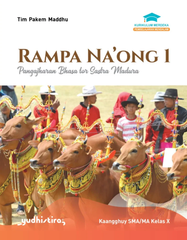 Rampa’ Naong Pangajhârân Bhâsa tor Sastra Madhurâ  1 Kaangghuy SMA/MA Kelas X